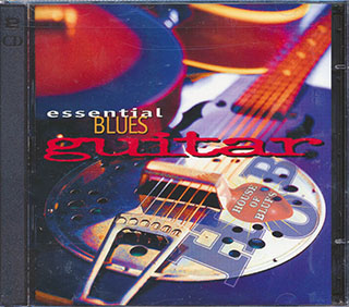 Magic Slim, Albert Collins, Snooks Eglin, Muddy Waters, Etc. - Essential Blues Guitars