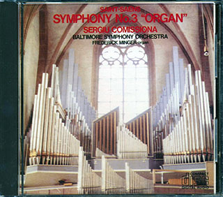 Saint-Saens, Sergiu Comissiona, Baltimore Symphony Orchestra - Symphony No. 3 In C Minor, Op.78 Organ