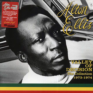 Alton Ellis - Valley Of Decision: The Collection 1973-1974