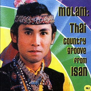 Various - Molam: Thai Country Groove From Isan Volume 2