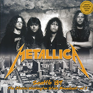 Metallica - Seattle '89 Volume 1: The Classic Washington State Broadcast