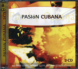 Conjunto, Tito Gomez Y Orquestra Riverside, Etc. - Pasion Cubana