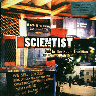 Scientist - Dub In The Roots Tradition