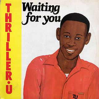 Thriller U - Waiting For You