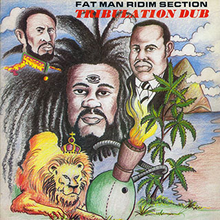Fat Man Ridim Section - Tribulation Dub (1983 FIRST PRESS)