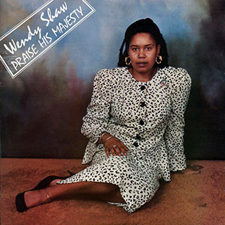 Wendy Shaw - Praise His Majesty (1989 FIRST PRESS)