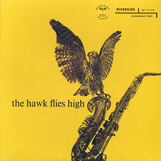 Coleman Hawkins - The Hawk Flies High