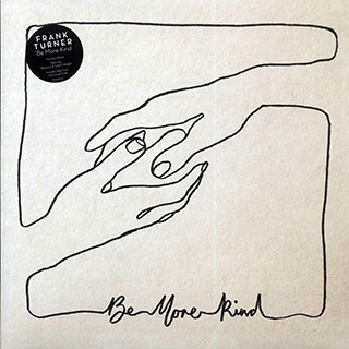 Frank Turner - Be More Kind