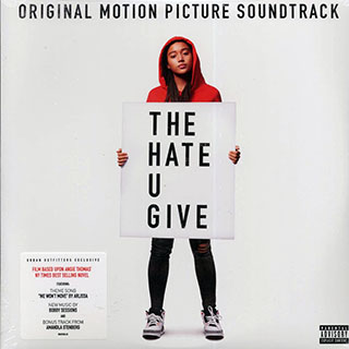 2Pac, Rick Ross, Kendrick Lamar, Logic, Offset, Etc. - The Hate You Give: Original Motion Picture Soundtrack