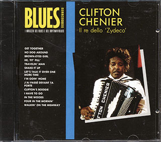 Clifton Chenier - Il Re Dello Zydeco