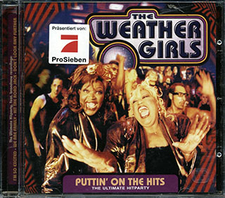 The Weather Girls - Puttin' On The Hits: The Ultimate Hitparty