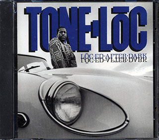 Tone Loc - Loc'ed After Dark
