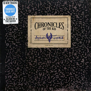 Ayron Jones - Chronicles Of The Kid