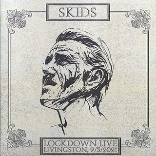 Skids - Lockdown Live: Livingston, 9/3/2021