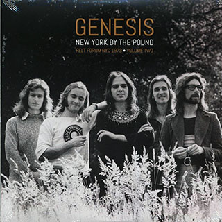 Genesis - New York By The Pound Volume 2: Felt Forum NYC 1973