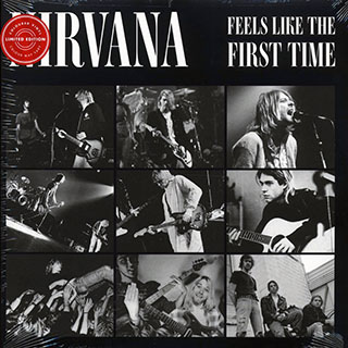 Nirvana - Feels Like The First Time