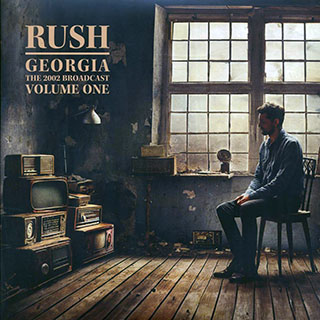 Rush - Georgia Volume 1: The 2002 Broadcast (Philips Arena, Atlanta)