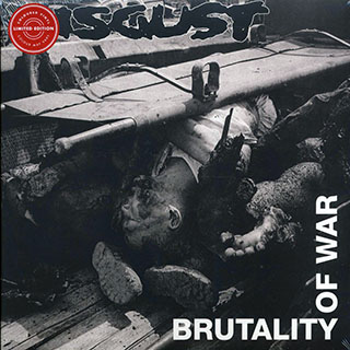 Disgust - Brutality Of War
