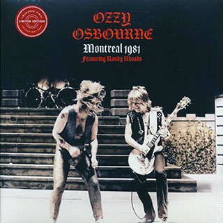 Ozzy Osbourne - Montreal 1981: Theatre Sain-Denin, Montreal, 28th July 1981