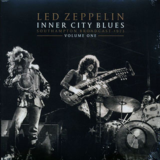 Led Zeppelin - Inner City Blues Volume 1: Southampton Broadcast 1973