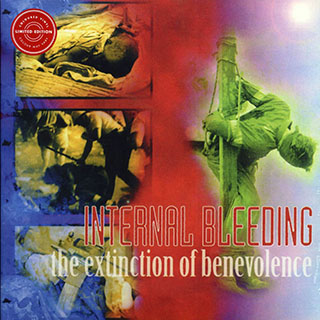 Internal Bleeding - The Extinction Of Benevolence