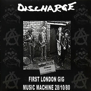 Discharge - First London Gig: Music Machine 28/10/80