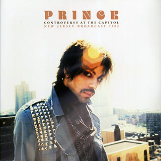 Prince - Controversy At The Capitol: New Jersey Broadcast 1982