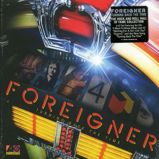 Foreigner - Turning Back The Time