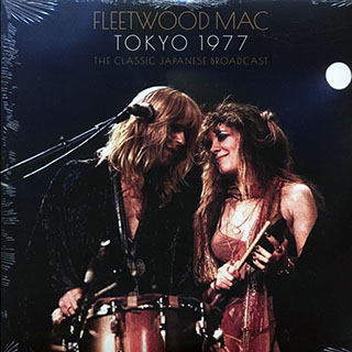 Fleetwood Mac - Tokyo 1977: The Classic Japanese Broadcast