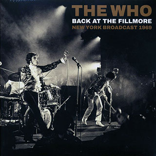The Who - Back At The Fillmore: New York Broadcast 1969
