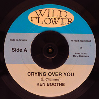 Ken Boothe - Crying Over You  /  Ken Boothe - Freedom Street