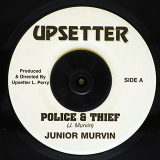 Jr. Murvin - Police & Thief  /  Lee Perry & Upsetters - Version