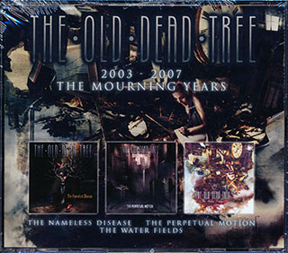 The Old Dead Tree - The Mourning Years 2003-3007