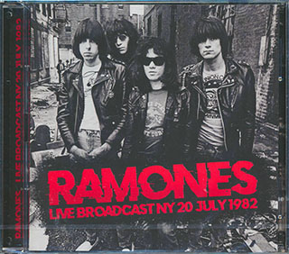 The Ramones - Live Broadcast NY 20 July 1982
