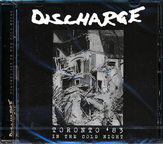 Discharge - Toronto '83: In The Cold Night