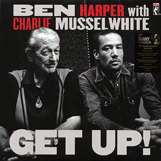 Ben Harper, Charlie Musselwhite - Get Up!
