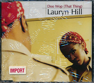 Lauryn Hill - Doo Wop (That Thing)
