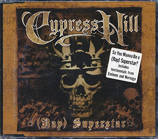 Cypress Hill - Rap Superstar