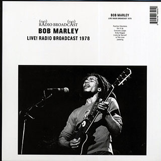 Bob Marley - Live Radio Broadcast 1978