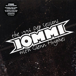 Tony Iommi, Glenn Hughes - The 1996 Dep Sessions