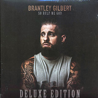 Brantley Gilbert - So Help Me God