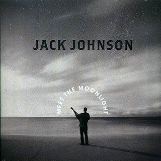 Jack Johnson - Meet The Moonlight