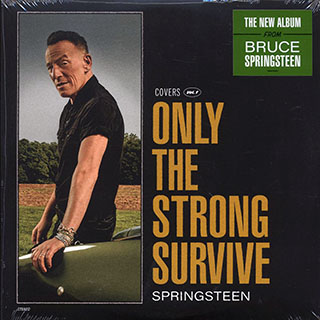 Bruce Springsteen - Only The Strong Survive
