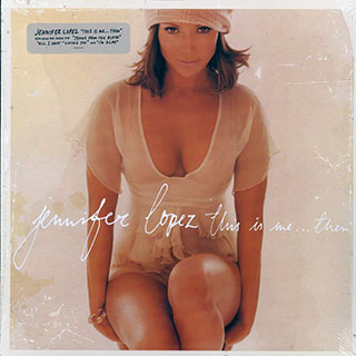 Jennifer Lopez - This Is Me Then