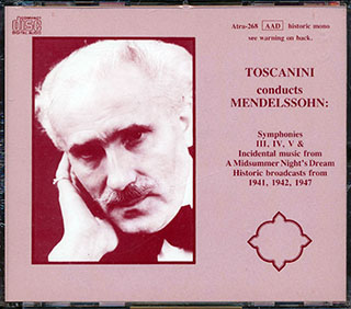 Toscanini, Mendelssohn - Symphonies III, IV, V & Incidental Music