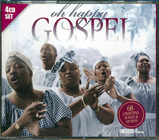 Edwin Hawkins Singers, LA Mass Choir, The Clark Sisters, Etc. - Oh Happy Gospel