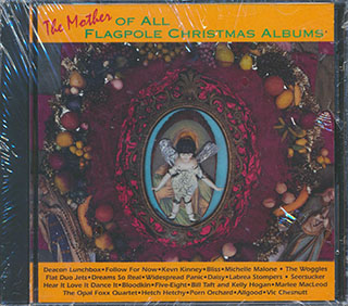 The Woggles, Widespread Panic, Bliss, Flat Duo Jets, Etc. - The Mother Of All Flagpole Christmas Albums