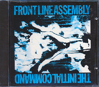 Frontline Assembly - The Initial Command