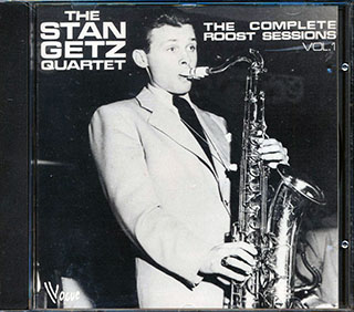 Stan Getz Quartet - The Complete Roost Sessions Volume 1