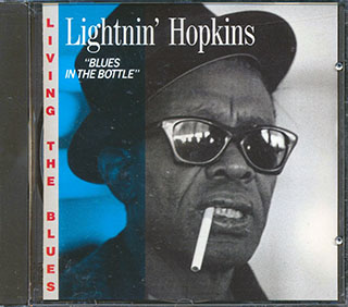 Lightnin' Hopkins - Blues In The Bottle: Living The Blues